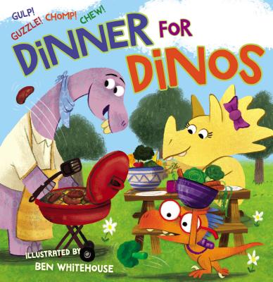 Dinner for Dinos: Gulp, Guzzle, Chomp, Chew Cover Image