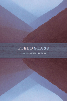 Fieldglass (Crab Orchard Series in Poetry)