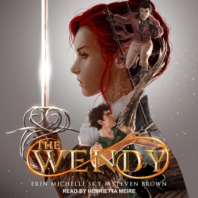 The Wendy Lib/E By Henrietta Meire (Read by), Steven Brown, Erin Michelle Sky Cover Image