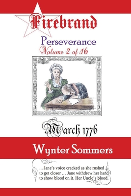 Firebrand Vol 2: Perseverance By Wynter Sommers Cover Image