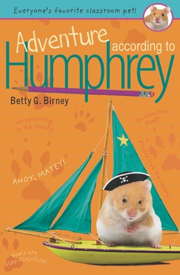 Adventure According to Humphrey By Betty G. Birney Cover Image