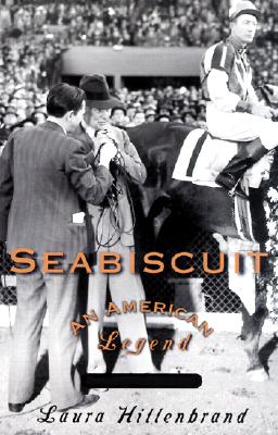 Seabiscuit: An American Legend Cover Image