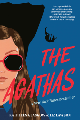 The Agathas (An Agathas Mystery #1) By Kathleen Glasgow, Liz Lawson Cover Image
