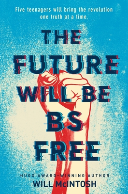 The Future Will Be BS Free Cover Image