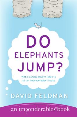 Do Elephants Jump? (Imponderables Series #10) Cover Image