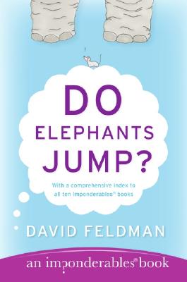 Do Elephants Jump? (Imponderables Series #10)