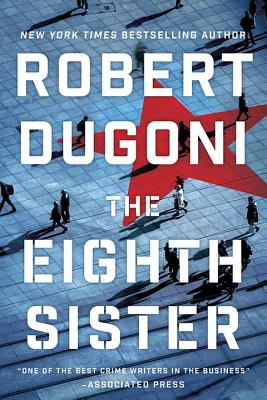 The Eighth Sister By Robert Dugoni Cover Image