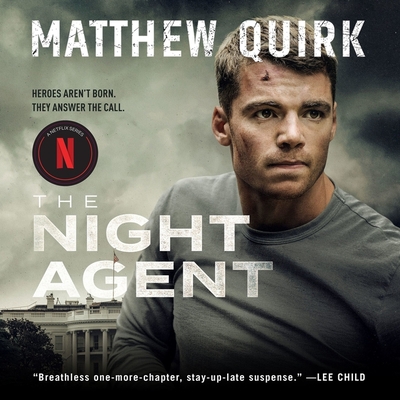The Night Agent By Matthew Quirk, Chris Andrew Ciulla (Read by) Cover Image