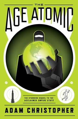 Cover for The Age Atomic (Empire State #2)