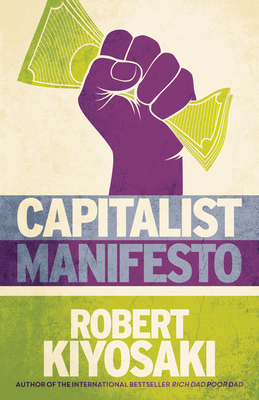 Capitalist Manifesto By Robert T. Kiyosaki Cover Image