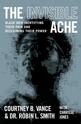The Invisible Ache: Black Men Identifying Their Pain and Reclaiming Their Power Cover Image