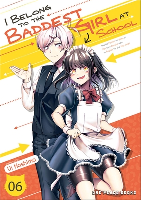 Cover for I Belong to the Baddest Girl at School Volume 06