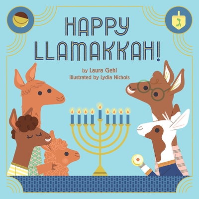 Happy Llamakkah!: A Hanukkah Story Cover Image