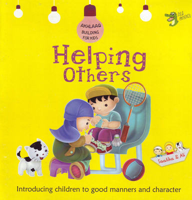 Helping Others: Good Manners and Character By Ali Gator Cover Image
