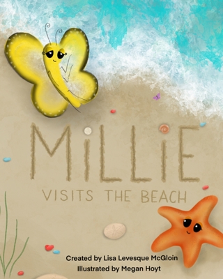 Millie Visits the Beach By Megan Hoyt (Illustrator), Tony Tedone (Editor), Lisa Levesque McGloin Cover Image