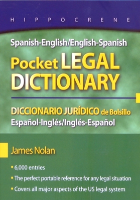 Spanish-English/English-Spanish Pocket Legal Dictionary/Diccionario Juridico de Bolsillo Espanol-Ingles/Ingles-Espanol Cover Image