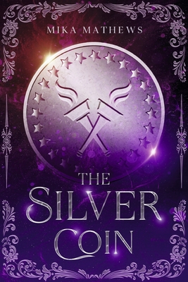 The Silver Coin (The Oaths of Dante #1)
