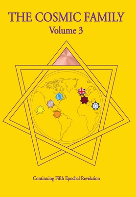 The Cosmic Family, Volume 3 By Van - Gabriel of Urantia - Taliasvan Cover Image