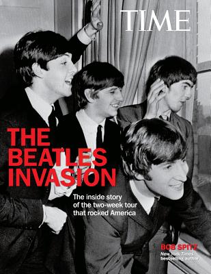 Time the Beatles Invasion!: The Inside Story of the Two-Week Tour That Rocked America