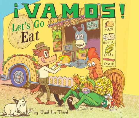 ¡Vamos! Let's Go Eat By Raúl The Third, Raúl The Third (Illustrator), Gary Tiedemann (Read by) Cover Image
