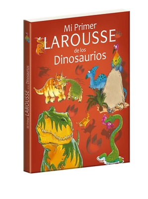 Mi primer Larousse de los dinosaurios Cover Image