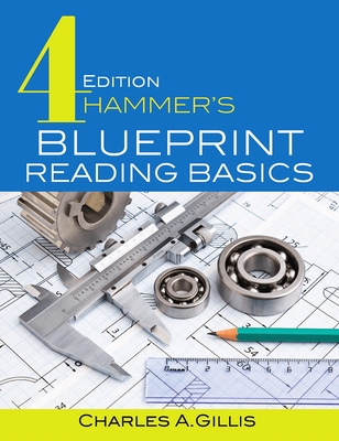 Hammer's Blueprint Reading Basics By Charles Gillis, Warren Hammer Cover Image