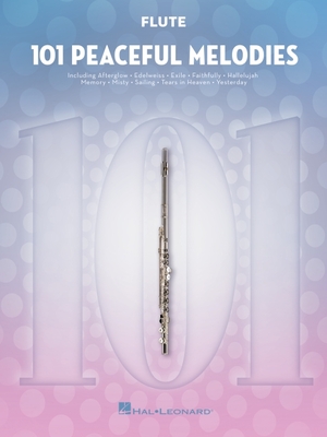 101 Peaceful Melodies: For Flute  Cover Image