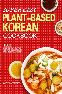 The Super Easy Korean Vegan Cookbook Cover Image