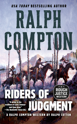 Ralph Compton Riders of Judgment (A Rough Justice Western #3)