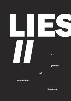 Lies II: A Journal of Materialist Feminism Cover Image