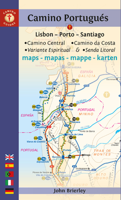 Camino Portugués Maps: Lisbon - Porto - Santiago / Camino Central, Camino de la Costa, Variente Espiritual & Senda Litoral (Camino Guides)