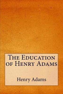 The Education of Henry Adams