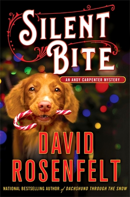 Silent Bite: An Andy Carpenter Mystery (An Andy Carpenter Novel #22) By David Rosenfelt Cover Image