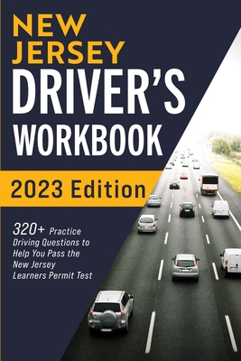New Jersey Driver's Workbook: 320+ Practice Driving Questions to Help You Pass the New Jersey Learner's Permit Test By Connect Prep Cover Image