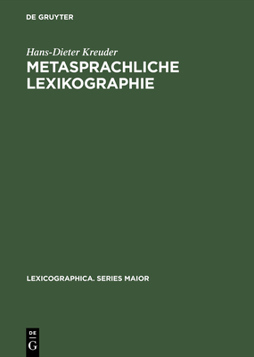Metasprachliche Lexikographie (Lexicographica. Series Maior #114) Cover Image