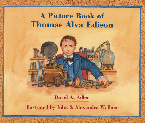 Cover for A Picture Book of Thomas Alva Edison (Picture Book Biography)