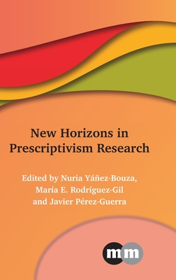 New Horizons in Prescriptivism Research (Multilingual Matters #176)