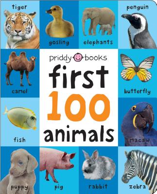 First 100 Animals Padded (large) By Roger Priddy Cover Image