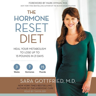 The Hormone Reset Diet Lib/E: Heal Your Metabolism to Lose Up to 15 Pounds in 21 Days Cover Image