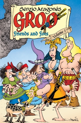 Groo: Friends and Foes Volume 1 Cover Image