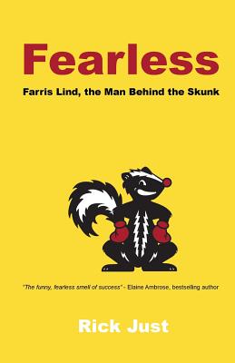 Fearless: Farris Lind, the Man Behind the Skunk Cover Image