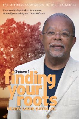 Finding Your Roots: The Official Companion to the PBS Series Cover Image
