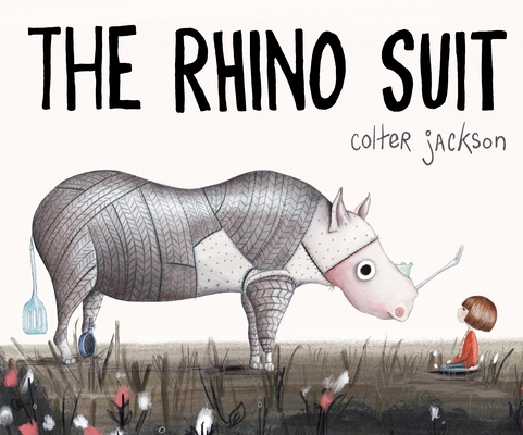 The Rhino Suit By Colter Jackson, Colter Jackson (Illustrator) Cover Image