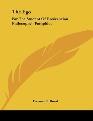 The Ego: For The Student Of Rosicrucian Philosophy - Pamphlet Cover Image