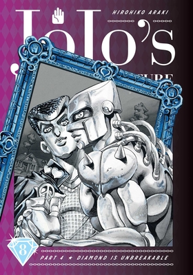 Jojo S Bizarre Adventure Part 4 Diamond Is Unbreakable Vol 8 Jojo S Bizarre Adventure Part 4 Diamond Is Unbreakable 8 Hardcover Country Bookshelf