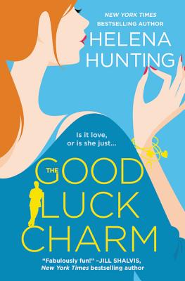 The Good Luck Charm By Helena Hunting Cover Image