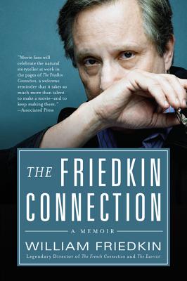 The Friedkin Connection: A Memoir Cover Image