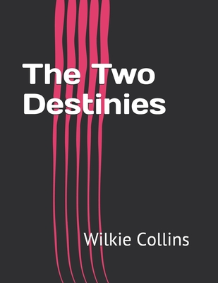 The Two Destinies