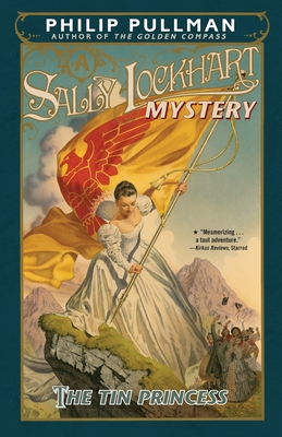 The Tin Princess: A Sally Lockhart Mystery By Philip Pullman Cover Image