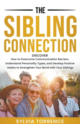 The Sibling Connection (Personal Growth) By Sylvia Torrence Cover Image